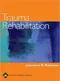 Trauma Rehabilitation