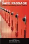 *Safe Passage: A Guide for Addressing School Violence