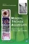 *Mineral Trioxide Aggregate: Properties and Clinical Applications