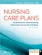 (原版)Nursing Care Plans: Guidelines for Individualizing Client Care Across the Life Span