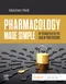 Pharmacology Made Simple: An Introduction for the Health Professions