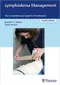 *Lymphedema Management: The Comprehensive Guide for Practitioners