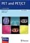 *PET and PET/CT: A Clinical Guide