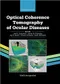 Optical Coherence Tomography of Ocular Diseases