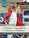 (舊版特價-恕不退換)A Practice of Anesthesia for Infants and Children
