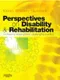 Perspectives on Disability ＆ Rehabilitation: Contesting Assumptions, Challenging Practice