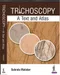 *Trichoscopy: A Text and Atlas