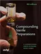 *Compounding Sterile Preparations