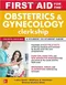 First Aid for the Obstetrics and Gynecology Clerkship (IE)