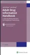 (實售) Adult Drug Information Handbook: A Clinically Relevant Resource for All Healthcare Professionals