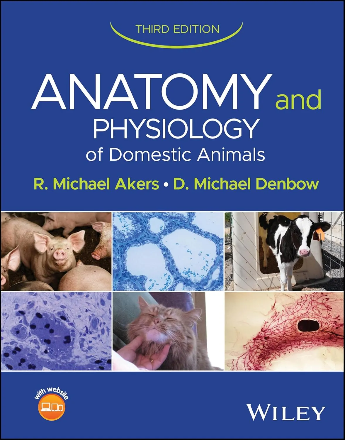 Anatomy and Physiology of Domestic Animals (with Website)