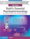 *Stahl's Essential Psychopharmacology: Neuroscientific Basis and Practical Applications