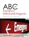 ＊ABC of Emergency Differential Diagnosis