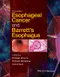 Esophageal Cancer and Barrett''s Esophagus