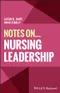 Notes On...Nursing Leadership