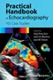 Practical Handbook of Echocardiography: 101 Case Studies with DVD