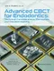 *Advanced CBCT for Endodontics: Technical Considerations, Perception, and Decision-Making