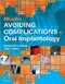 Misch’s Avoiding Complications in Oral Implantology