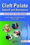 Cleft Palate Speech and Resonance: An Audio and Video Resource