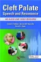 *Cleft Palate Speech and Resonance: An Audio and Video Resource