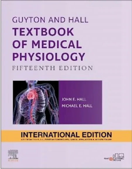Guyton and Hall Textbook of Medical Physiology (IE)