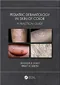 Pediatric Dermatology in Skin of Color: A Practical Guide