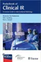 *Pocketbook of Clinical IR: A Concise Guide to Interventional Radiology