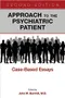 Approach to the Psychiatric Patient: Case-Based Essays