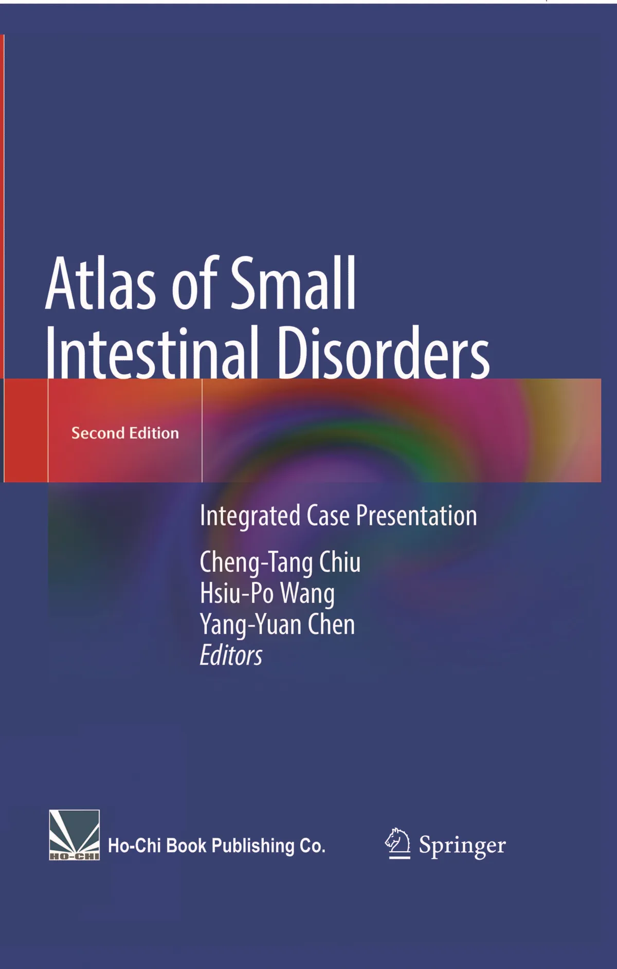 Atlas of Small Intestinal Disorders: Integrated Case Presentation(僅限台灣販售)