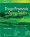 Triage Protocols for Aging Adults