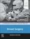 *A Companion to Specialist Surgical Practice: Breast Surgery