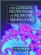 Concise Dictionary of Modern Medicine