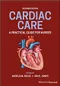 Cardiac Care: A Practical Guide for Nurses