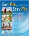 *Get Fit, Stay Fit