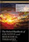 *The Oxford Handbook of Cognitive and Behavioral Therapies