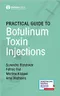 Practical Guide to Botulinum Toxin Injections