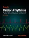 Bennett's Cardiac Arrhythmias: Practical Notes on Interpretation and Treatment