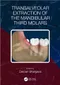 *Transalveolar Extraction of the Mandibular Third Molars