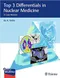 *Top 3 Differentials in Nuclear Medicine: A Case Review