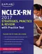 *NCLEX-RN 2017 Strategies, Practice and Review with Practice Test (Kaplan Test Prep)