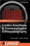 Cardiac Anesthesia & Transesophageal Echocardiography