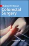 McGraw-Hill Manual Colorectal Surgery