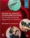 Physical Agents in Rehabilitation: An Evidence-Based Approach to Practice