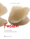 Fusion: Art and Nature in Ceramic Restorations 2Vols