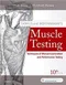 Daniels and Worthingham’s Muscle Testing: Techniques of Manual Examination and Performance Testing