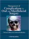 (舊版特價-恕不退換)Management of Complications in Oral and Maxillofacial Surgery
