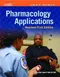 Pharmacology Applications: Revised First Edition (AAOS)