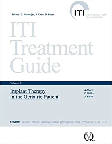 健康・医学 ITI Treatment Guide Volume 9 ITI Treatment Guide Vol.9: Implant Therapy in the Geriatric Patient