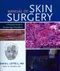 Manual of Skin Surgery: A Practical Guide to Dermatologic Procedures