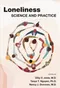 *Loneliness: Science and Practice